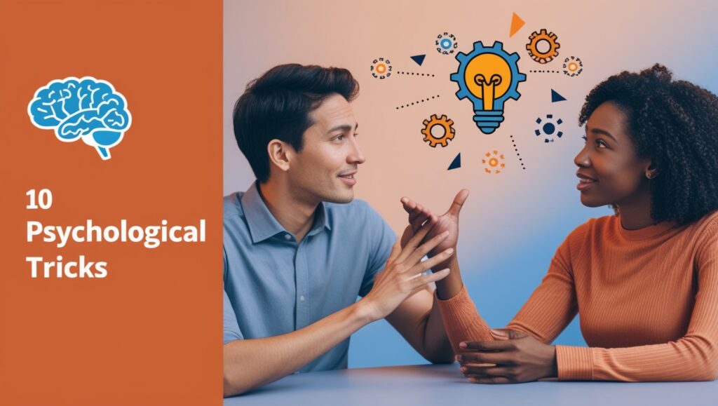 10 Psychological Hacks to Improve Conversations